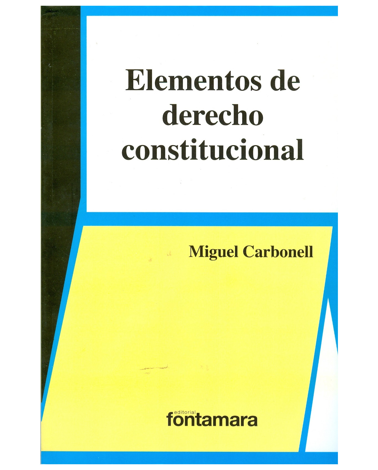 Foto 2 pulgar | Libro Elementos De Derecho Constitucional - Fontamara - Miguel Carbonell