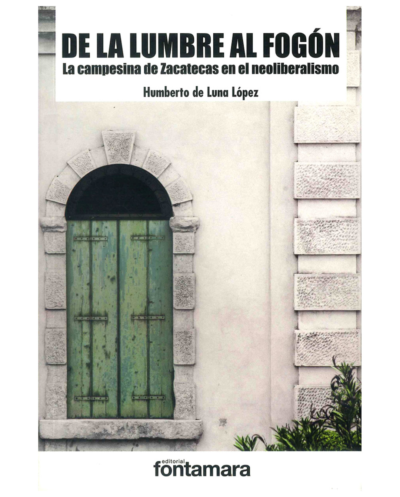 Foto 2 pulgar | Libro De La Lumbre Al Fogón - Fontamara - Humberto De Luna López