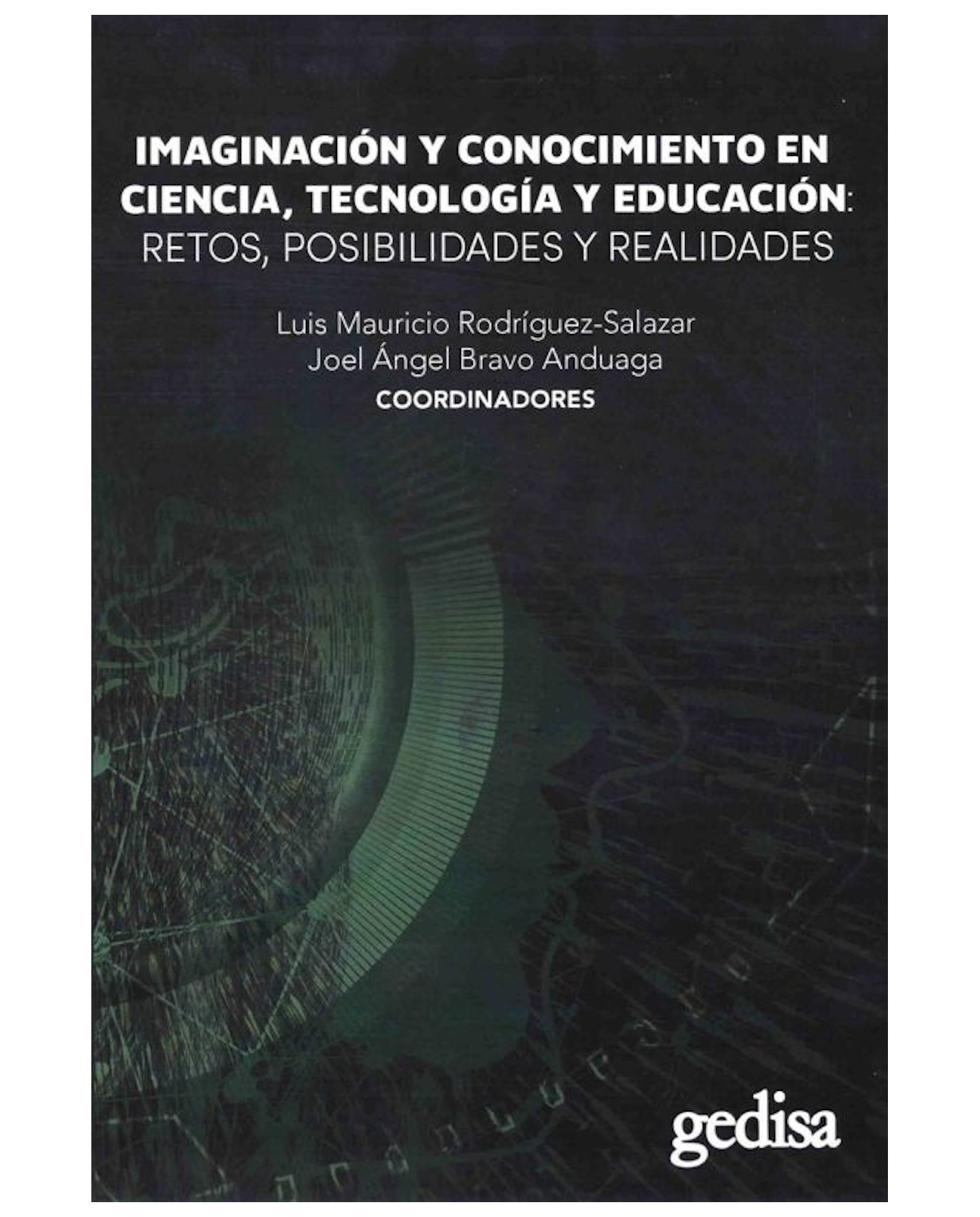 Foto 2 pulgar | Libro Imaginación Y Conocimiento En Ciencia, Tecnología Y Educación - Gedisa - Luis Mauricio Rodríguez