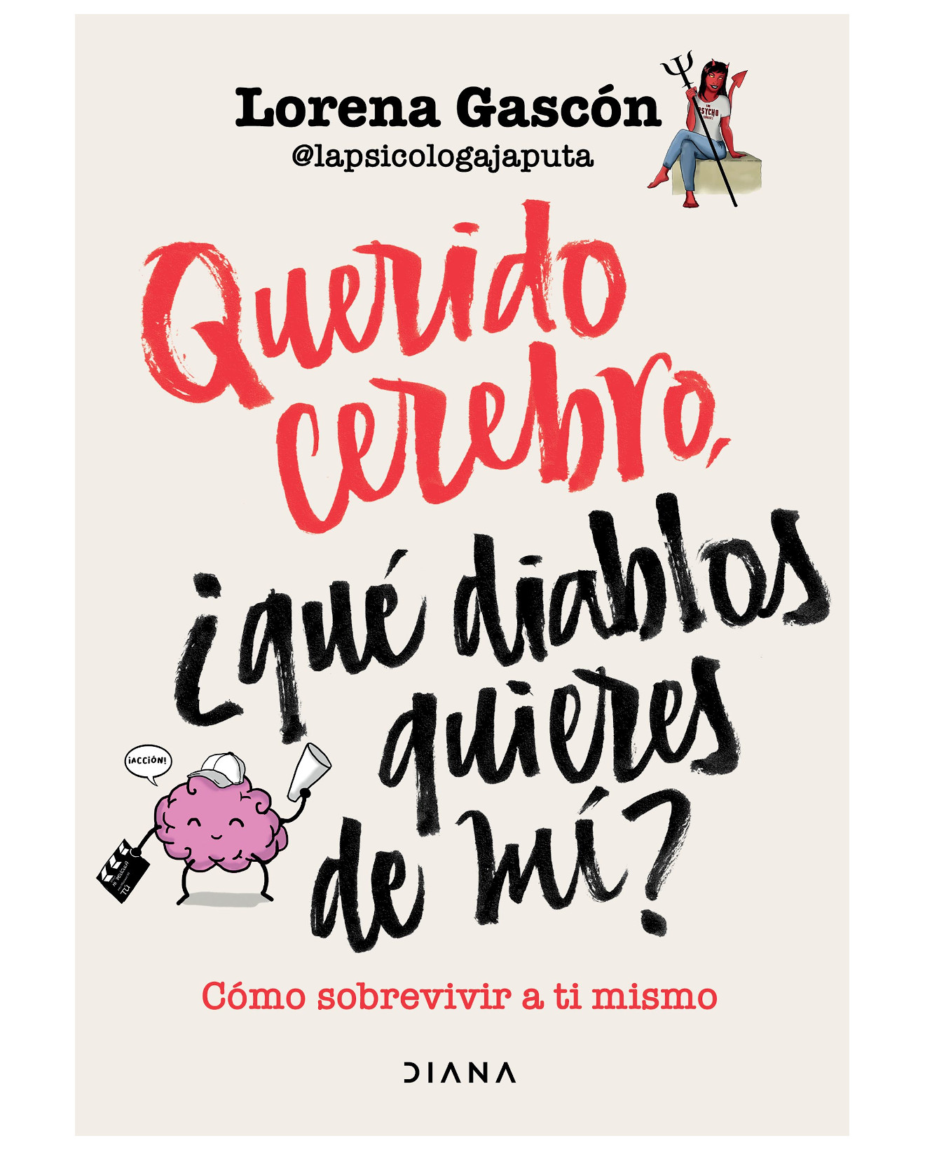 Foto 1 | Libro Querido Cerebro, ¿qué Diablos Quieres De Mí? - Diana - Lorena Gascón