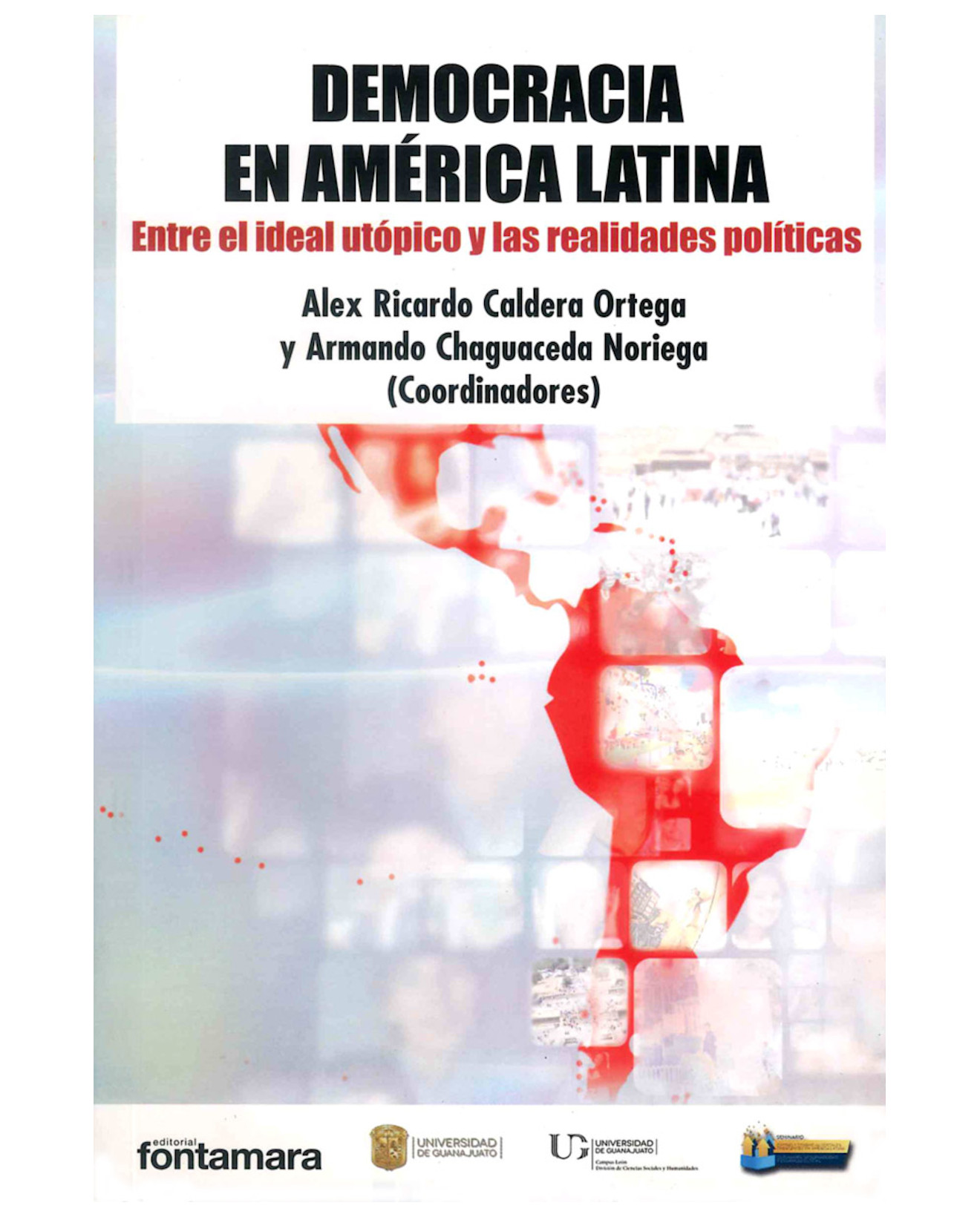 Libro Democracia En América Latina - Fontamara - Alex Ricardo Caldera Ortega
