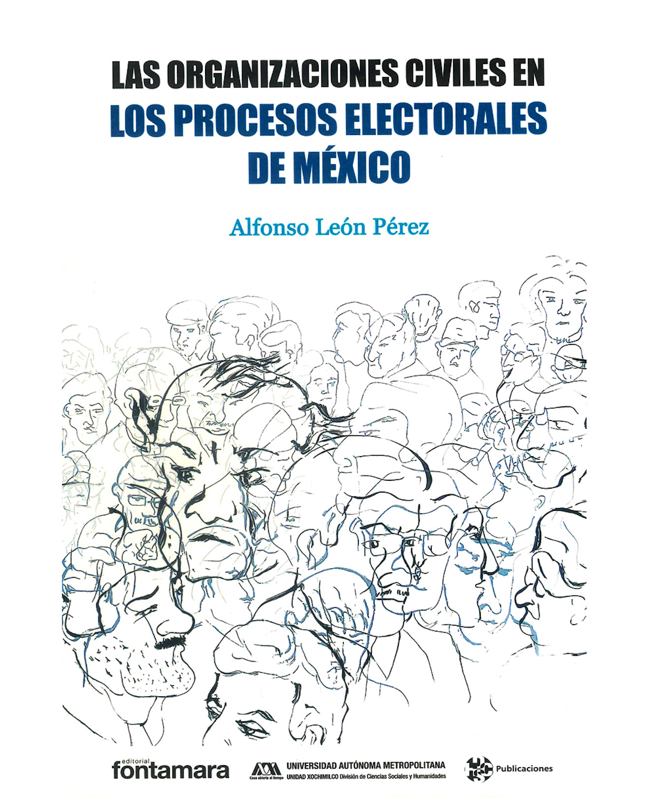 Foto 2 pulgar | Libro Las Organizaciones Civiles En Los Procesos Electorales De México - Fontamara - Alfonso León Pérez