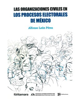 Foto 1 | Libro Las Organizaciones Civiles En Los Procesos Electorales De México - Fontamara - Alfonso León Pérez