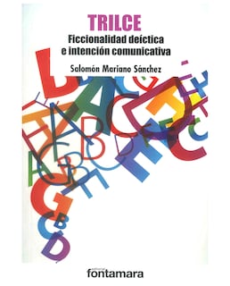 Foto 1 | Libro Trilce. Ficcionalidad Deíctica E Intención Comunicativa - Fontamara - Salomón Mariano Sánchez