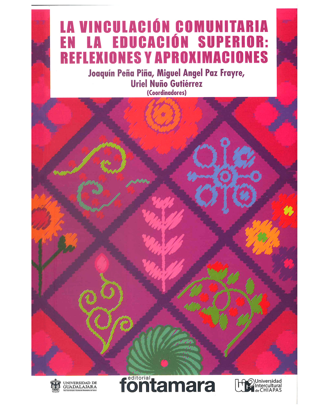 Libro La Vinculación Comunitaria En La Educación Superior - Fontamara - Joaquin Peña Piña