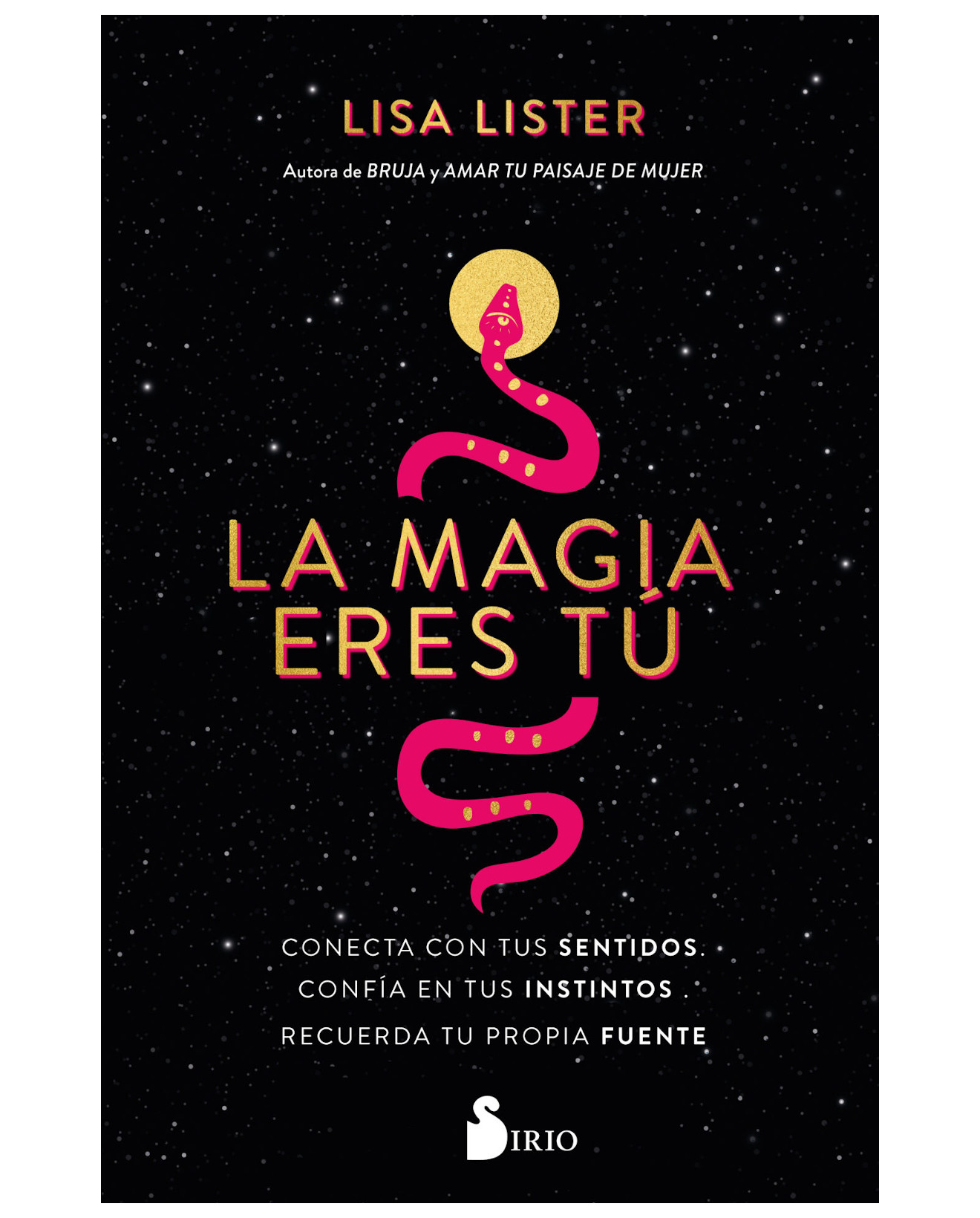 Libro La Magia Eres Tú - Editorial Sirio - Lister, Lisa