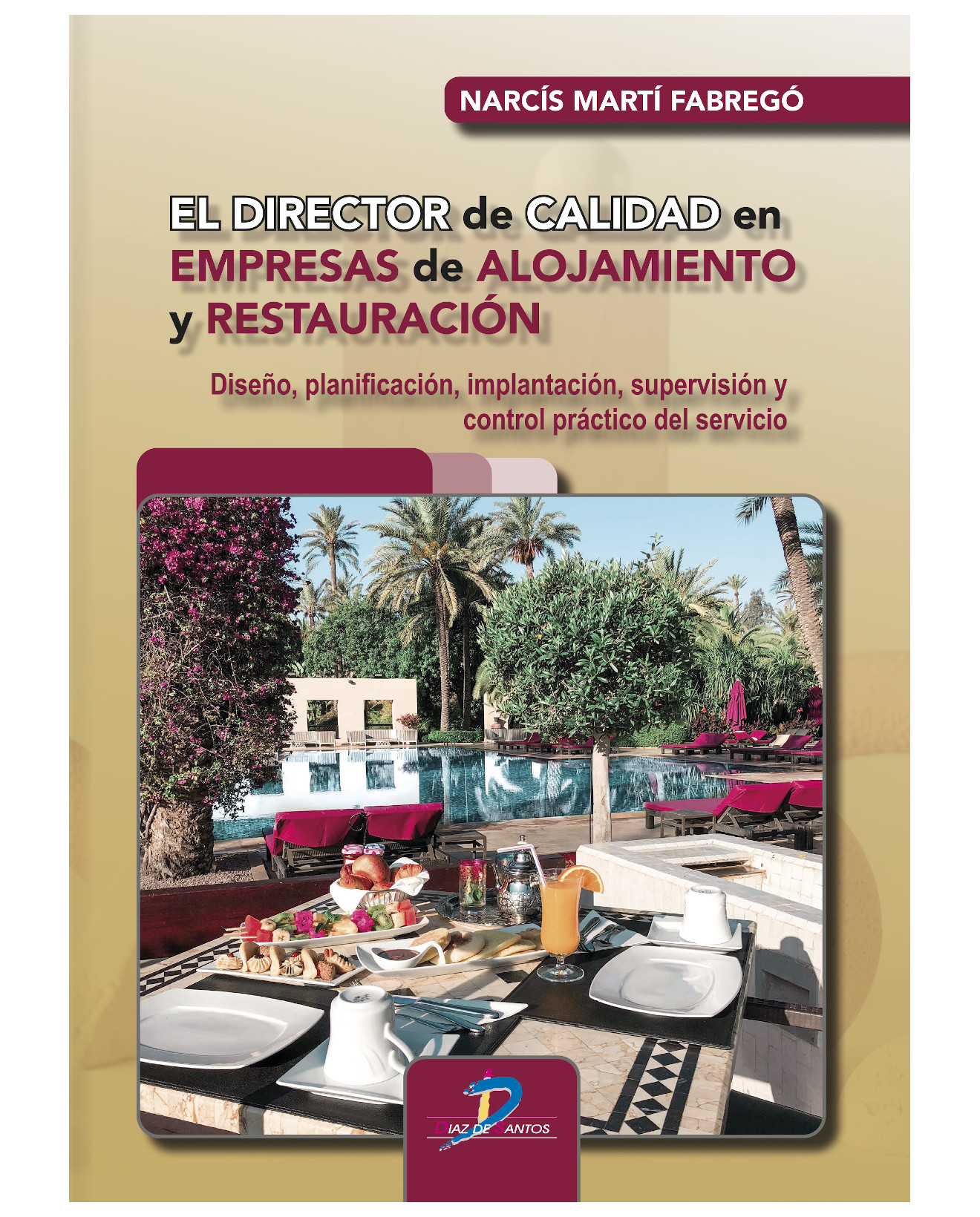 Foto 1 | Libro El Director De Calidad En Empresas De Alojamiento Y Restauración - Diaz De Santos - Martí Fabregó Narcís