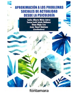 Foto 1 | Libro Aproximación A Los Problemas Sociales De Actualidad Desde La Psicología - Fontamara - Carlos Alberto Mirón Juár