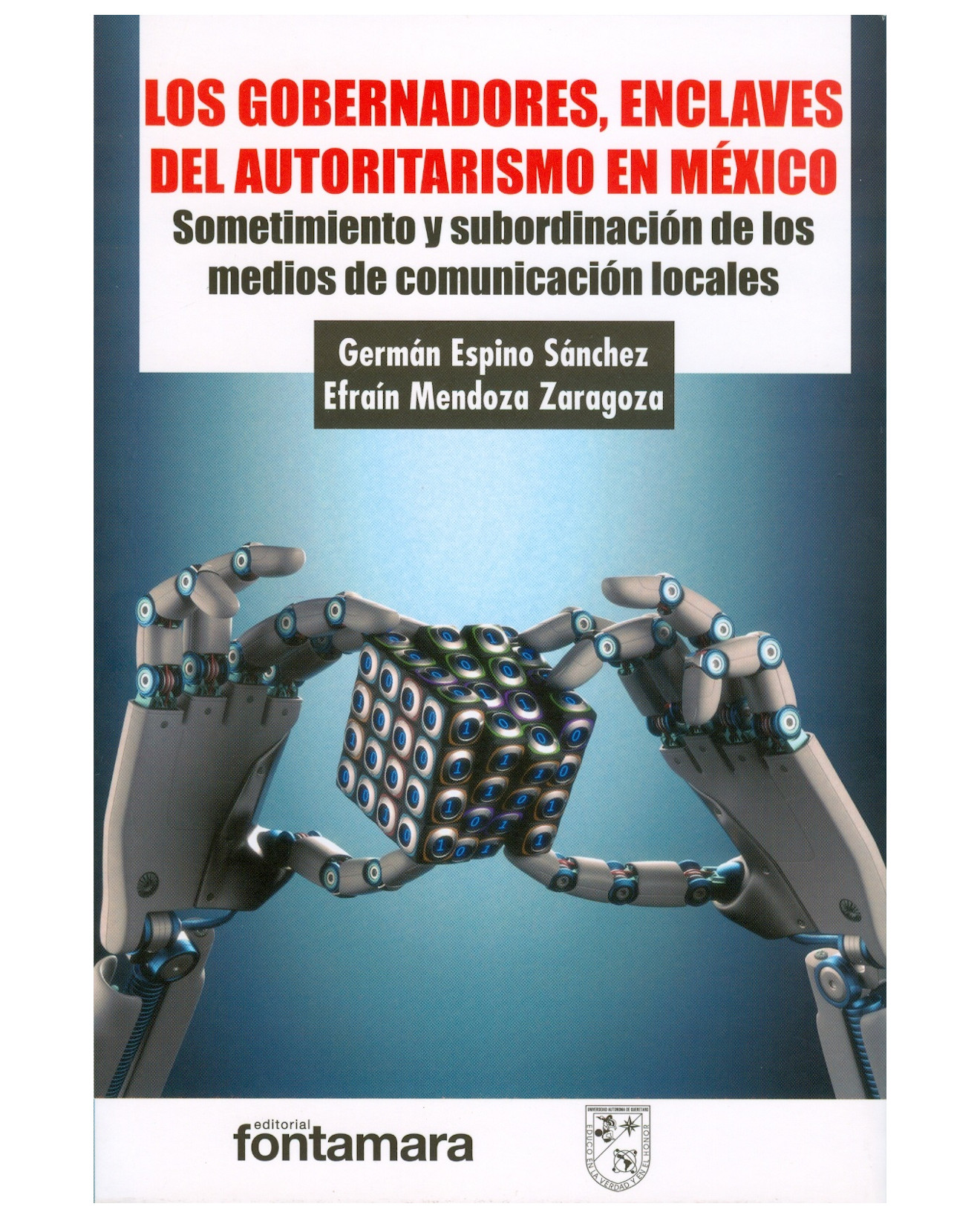 Foto 2 pulgar | Libro Los Gobernadores, Enclaves Del Autoritarismo En México - Fontamara - Germán Espino Sánchez