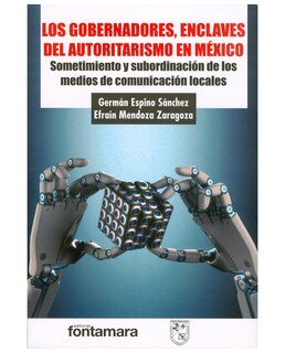Foto 1 | Libro Los Gobernadores, Enclaves Del Autoritarismo En México - Fontamara - Germán Espino Sánchez