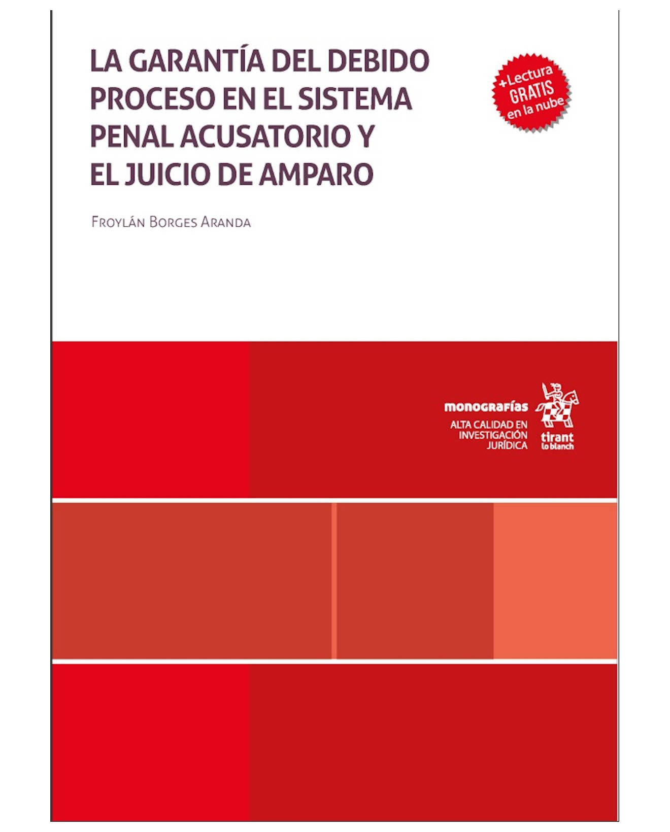 Foto 2 pulgar | Libro La Garantía Del Debido Proceso En El Sistema Penal Acusatorio - Tirant Lo Blanch - Froylán Borges Aranda