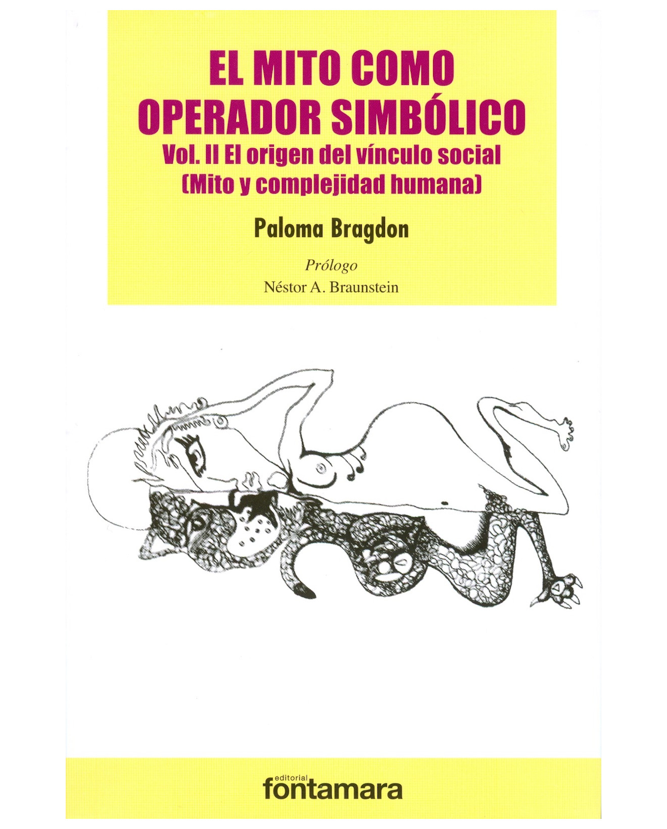 Foto 2 pulgar | Libro El Mito Como Operardor Simbólico. Vol. Ii - Fontamara - Paloma Bragdon