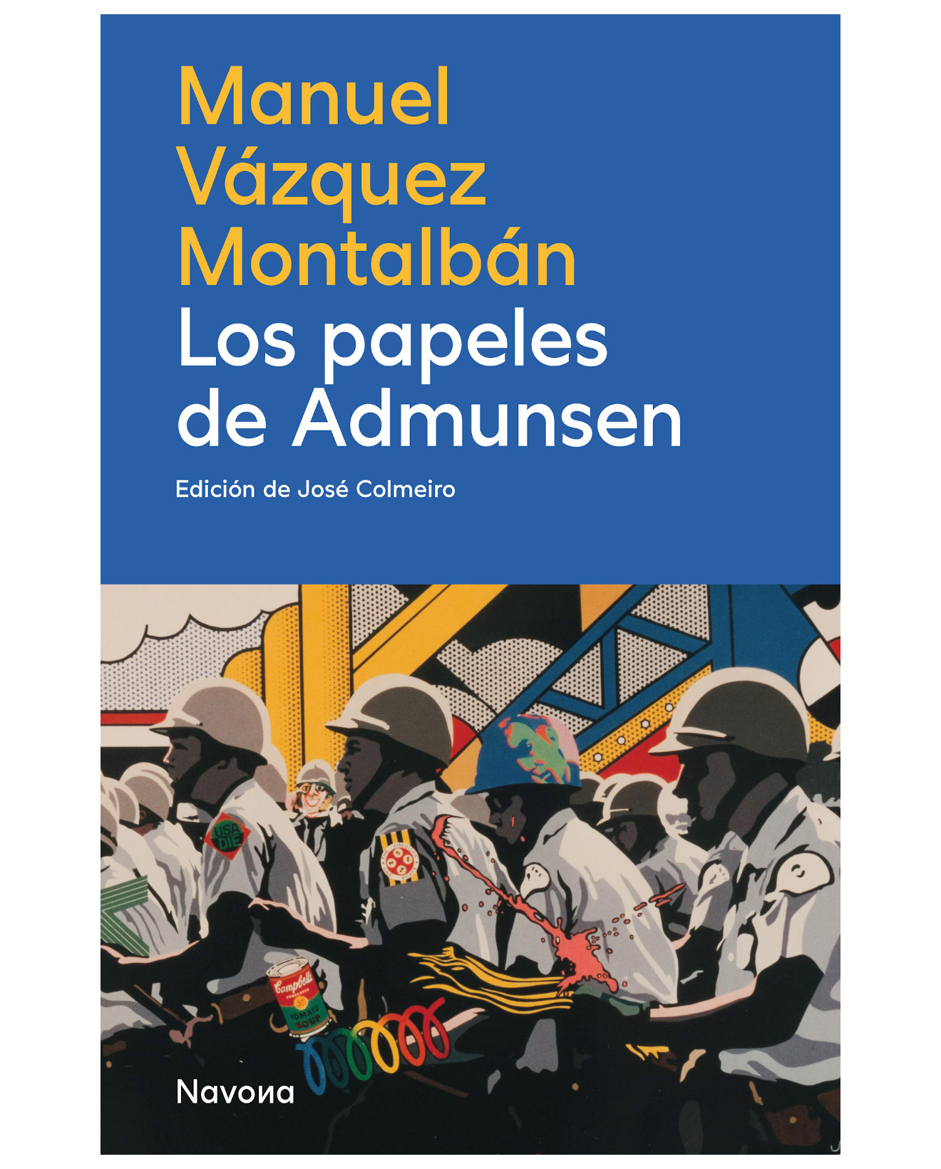 Libro Los Papeles De Admunsen - Navona - Vázquez Montalbán, Manuel