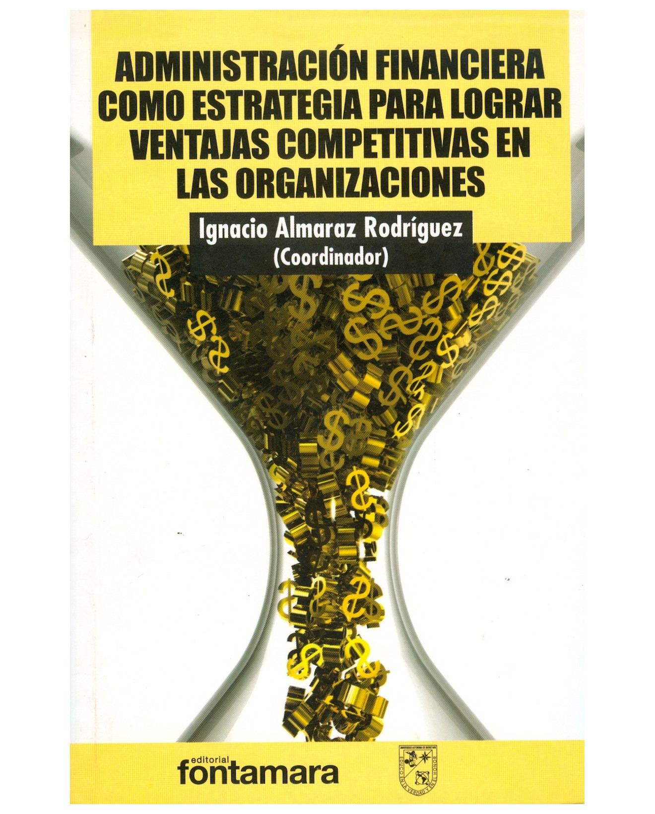 Foto 2 pulgar | Libro Administración Financiera Como Estrategia Para Lograr Ventajas Competitivas - Fontamara - Ignacio Almaraz