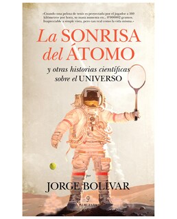 Foto 1 | Libro La Sonrisa Del Átomo Y Otras Historias Científicas - Almuzara - Bolívar, Jorge
