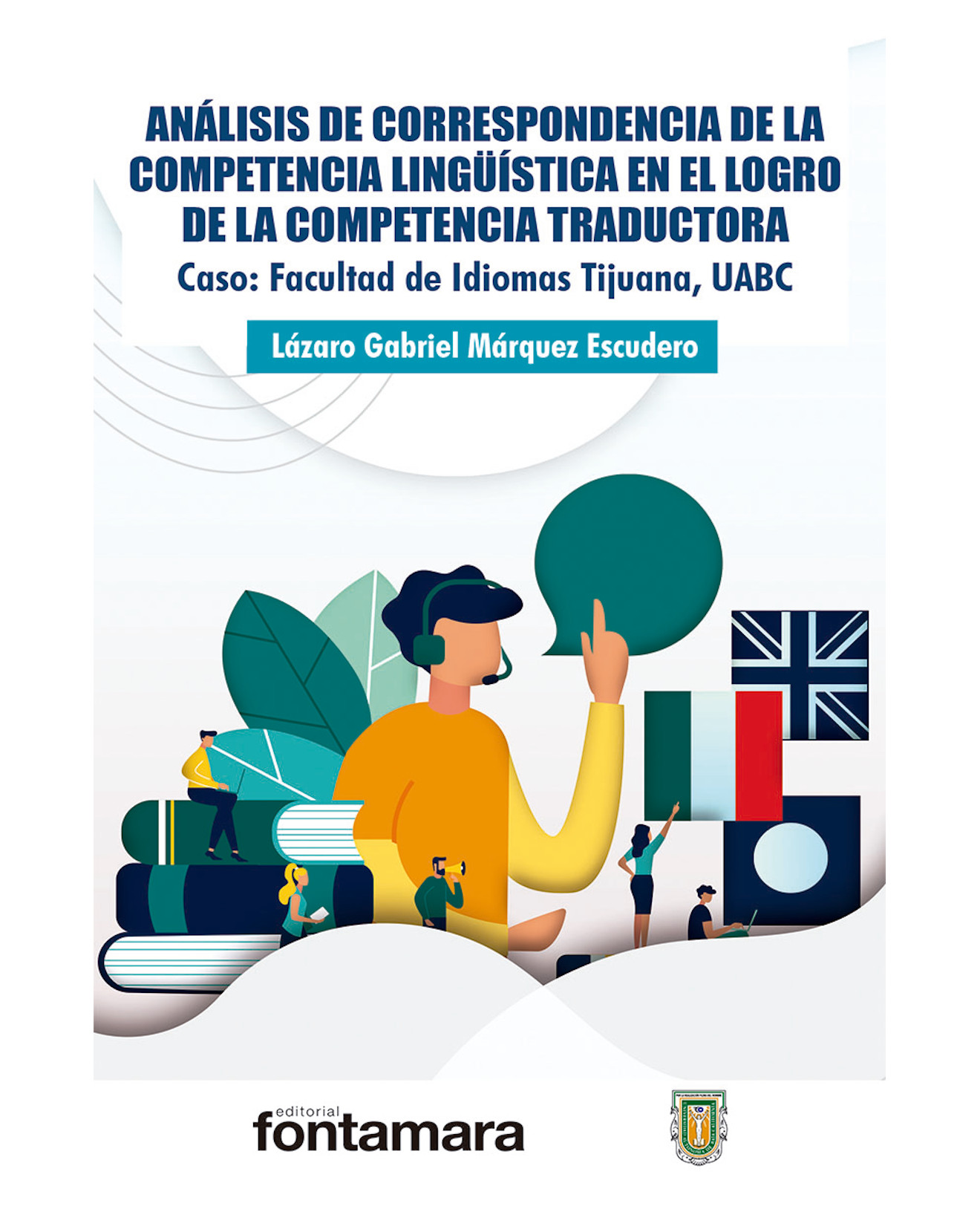 Foto 2 pulgar | Libro Análisis De Correspondencia De La Competencia Lingüística - Fontamara - Lázaro Gabriel Márquez Escudero