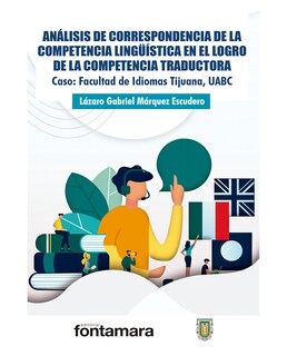 Foto 1 | Libro Análisis De Correspondencia De La Competencia Lingüística - Fontamara - Lázaro Gabriel Márquez Escudero