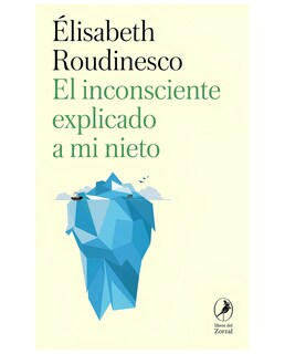Foto 1 | Libro El Inconsciente Explicado A Mi Nieto - Libros Del Zorzal - Roudinesco, Élisabeth