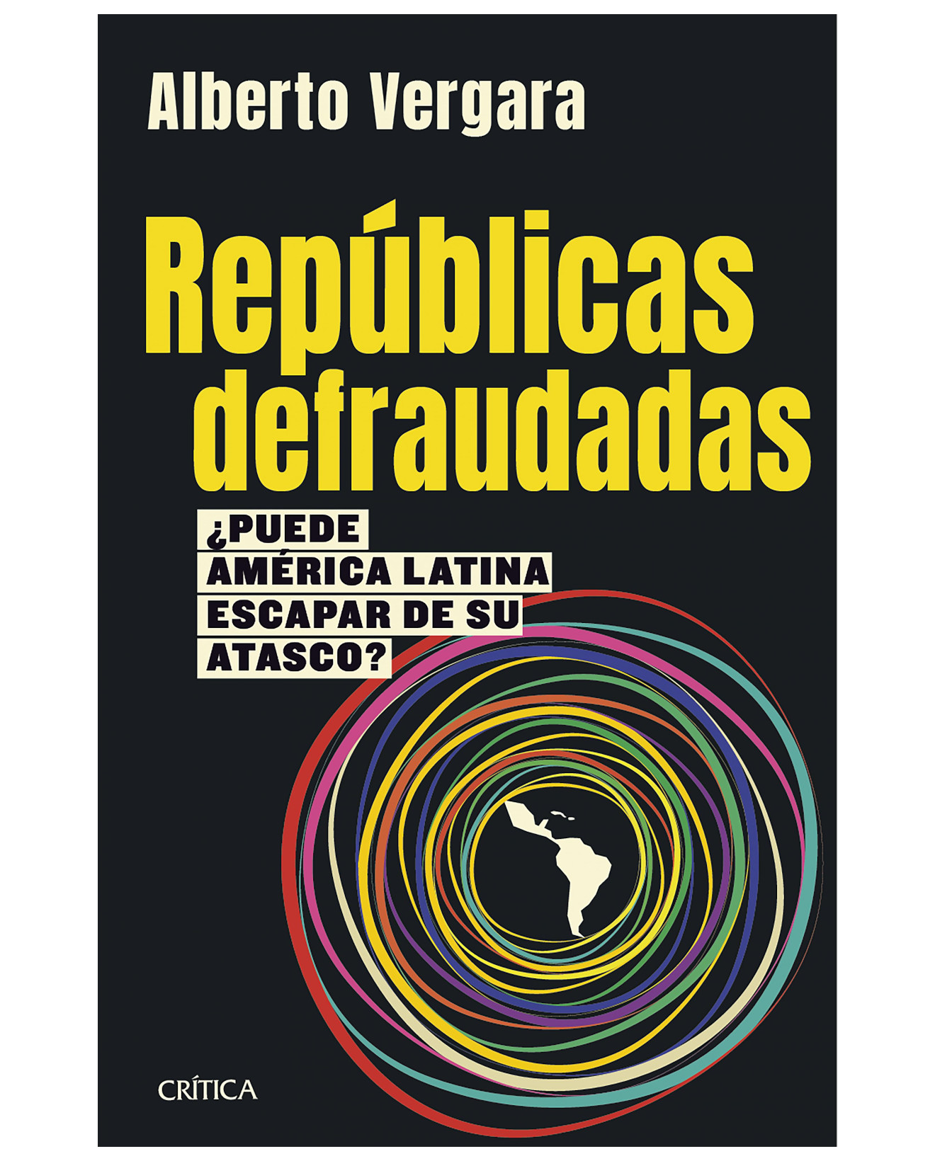 Foto 2 pulgar | Libro Repúblicas Defraudadas - Crítica - Vergara, Alberto