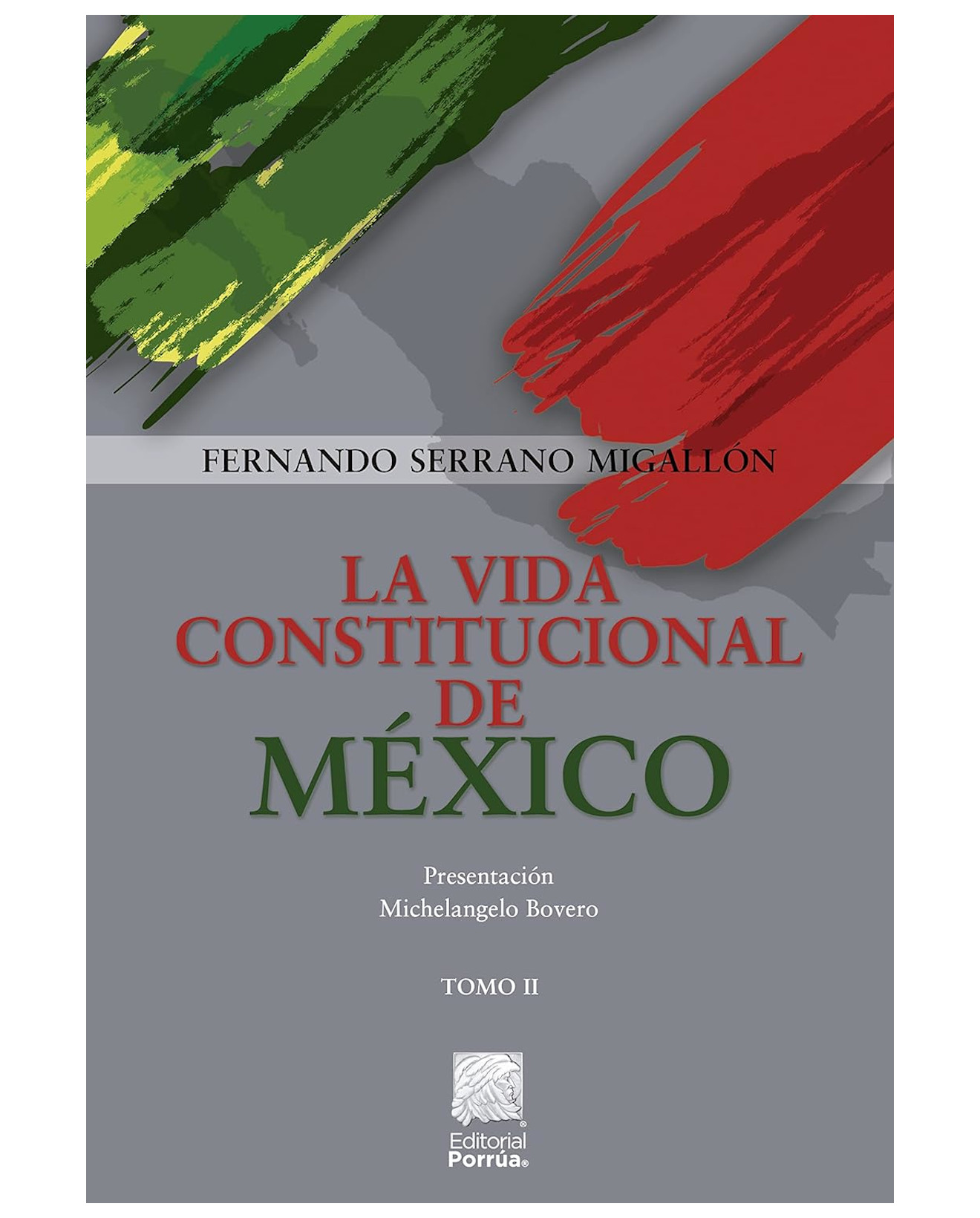 Foto 2 pulgar | Libro La Vida Constitucional De México Tomo Ii - Editorial Porrúa México - Serrano Migallón, Fernando
