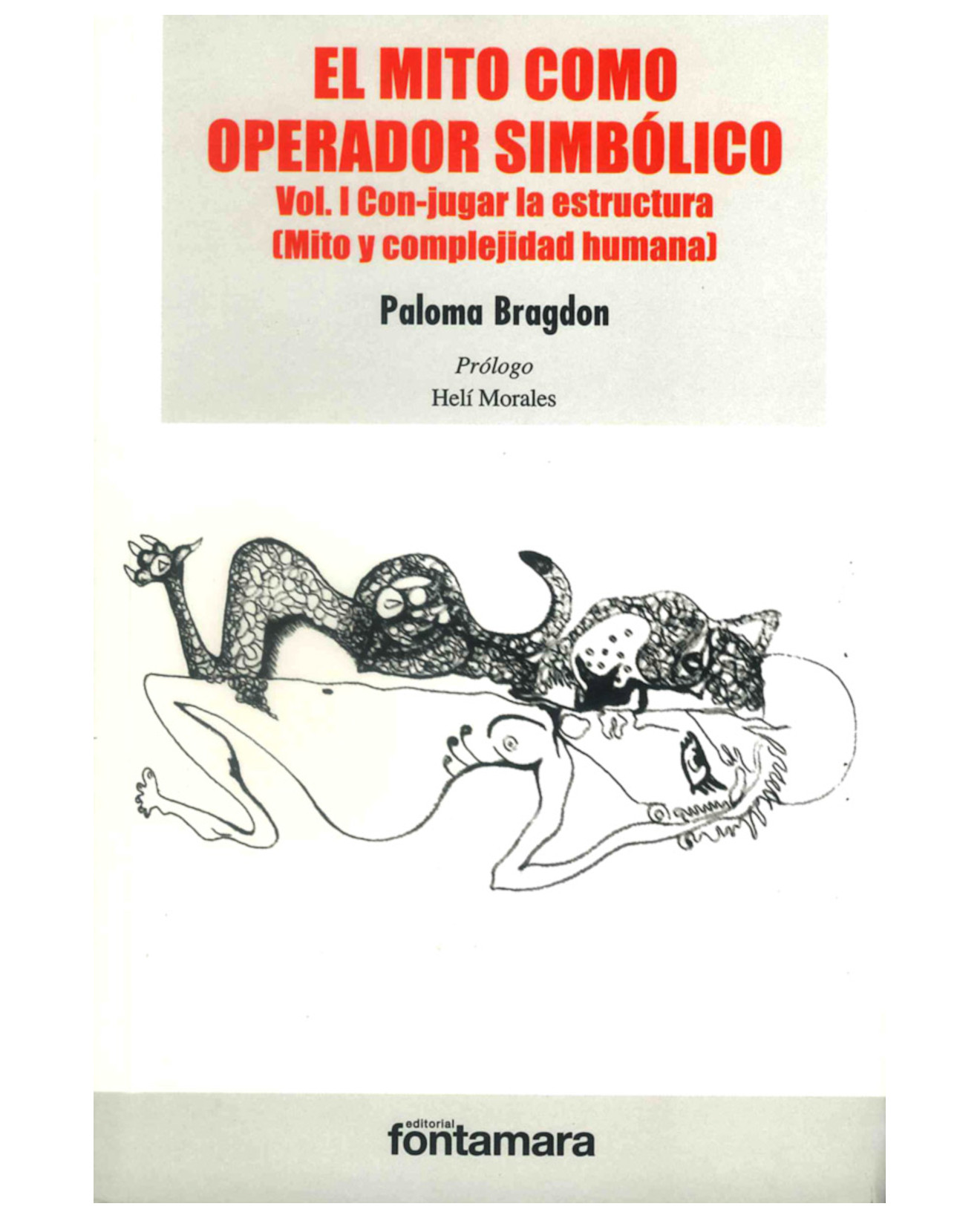 Foto 2 pulgar | Libro El Mito Como Operardor Simbólico. Vol. I - Fontamara - Paloma Bragdon