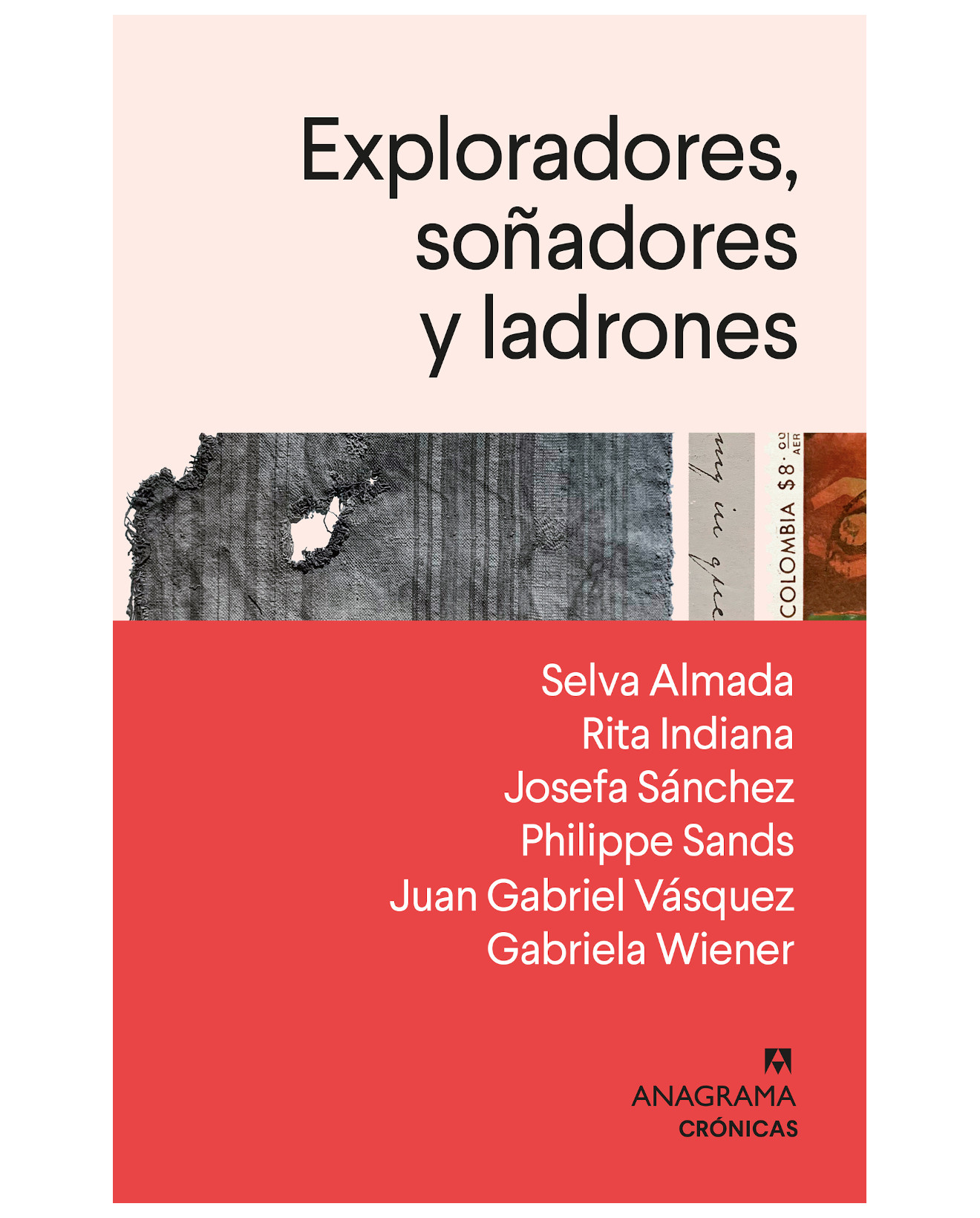 Libro Exploradores, Soñadores Y Ladrones - Anagrama Océano - Varios