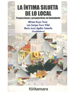 Foto 1 | Libro La Íntima Silueta De Lo Local - Fontamara - Miriam Reyes Tovar