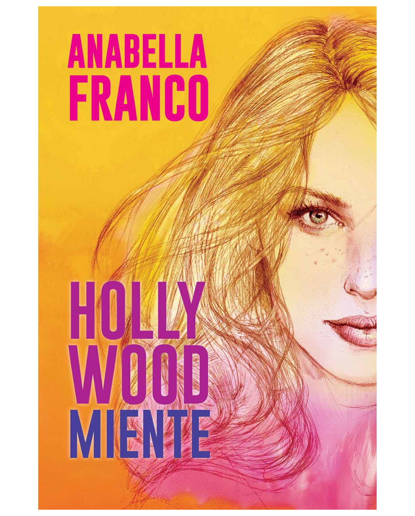 Libro Hollywood Miente - Vera Romántica - Franco, Anabella