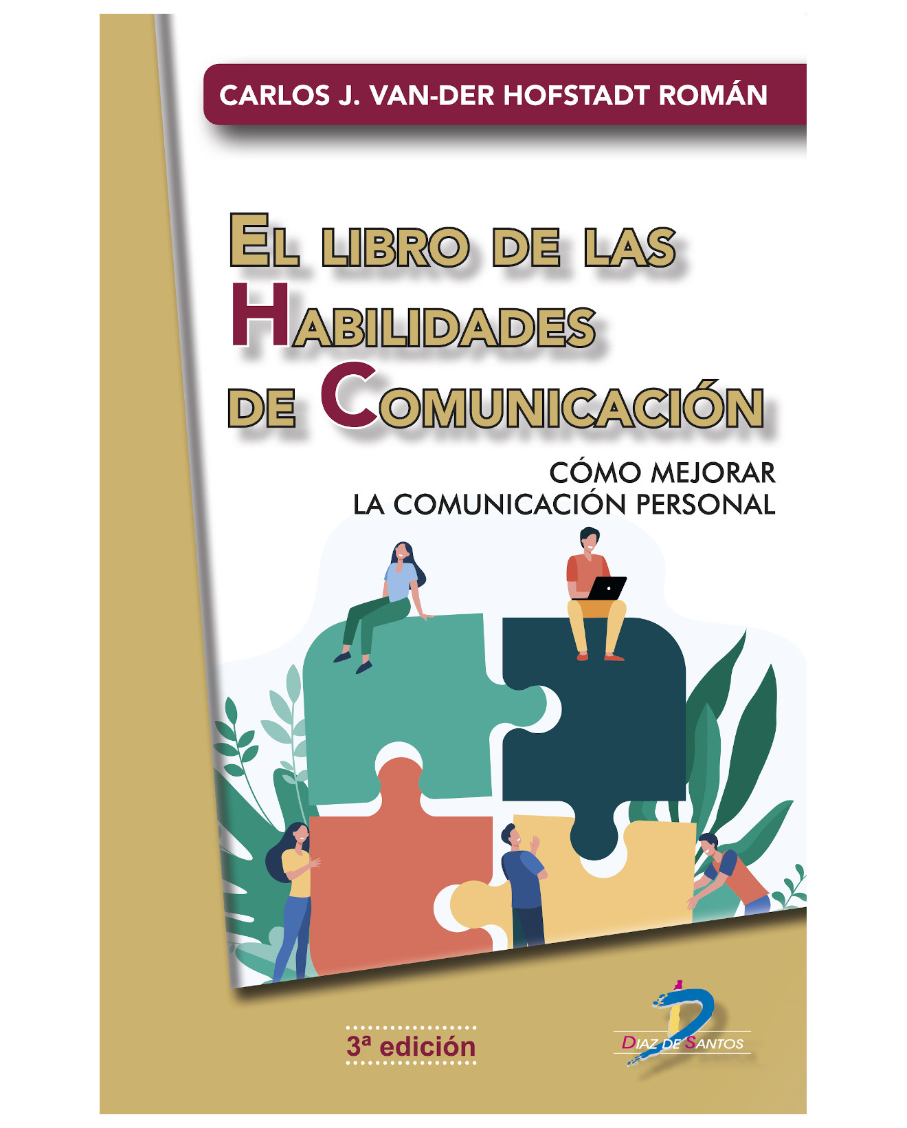 Libro El Libro De Las Habilidades De Comunicación - Diaz De Santos - Hofstadt Roman