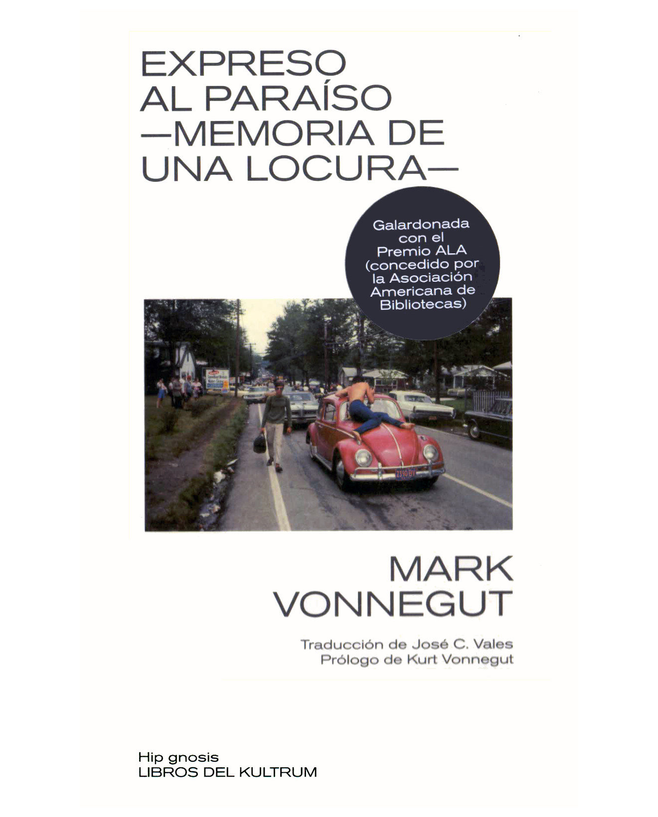Libro Expreso Al Paraíso - Libros Del Kultrum - Vonnegut, Mark