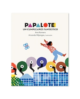 Foto 1 | Libro Papalote. Un Cumpleaños Fantástico - Ediciones El Naranjo - Ana Romero