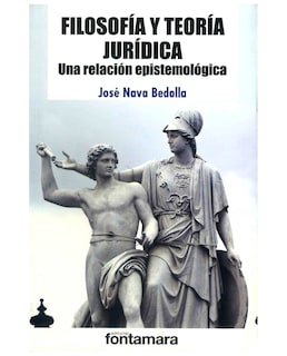 Foto 1 | Libro Filosofía Y Teoría Jurídica, Una Relación Epistemológica - Fontamara - José Nava Bedolla