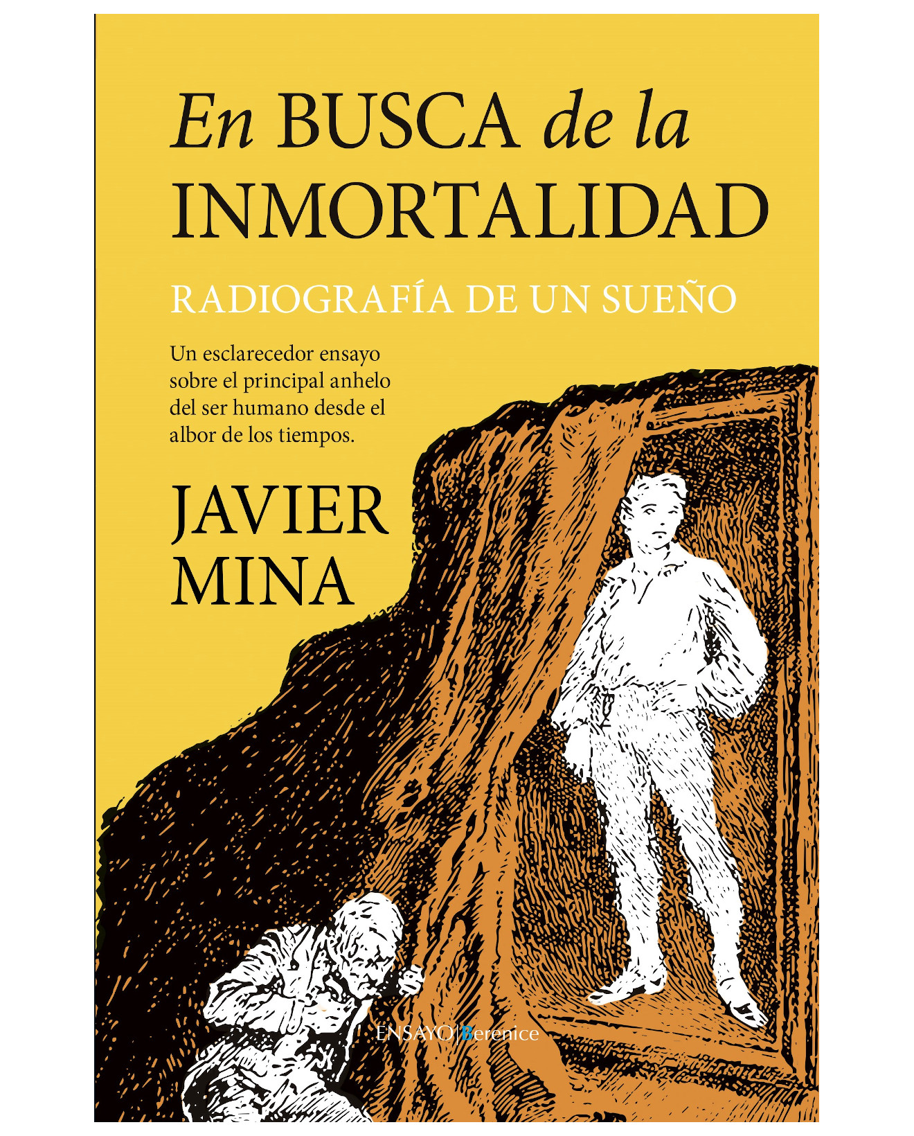 Libro En Busca De La Inmortalidad - Berenice - Mina, Javier