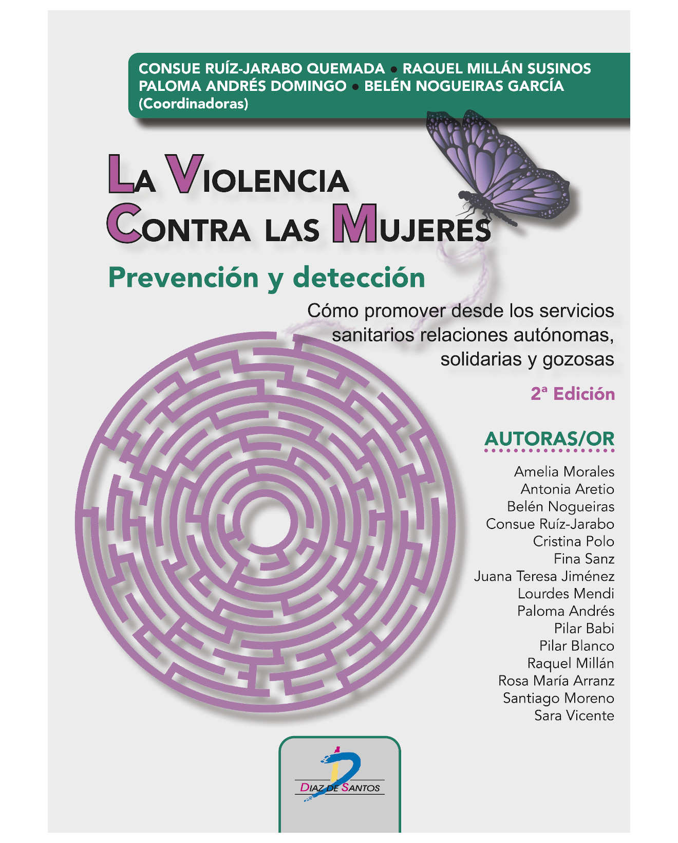 Libro La Violencia Contra Las Mujeres:prevención Y Detección - Diaz De Santos - Ruiz-jarabo Quemada Consue