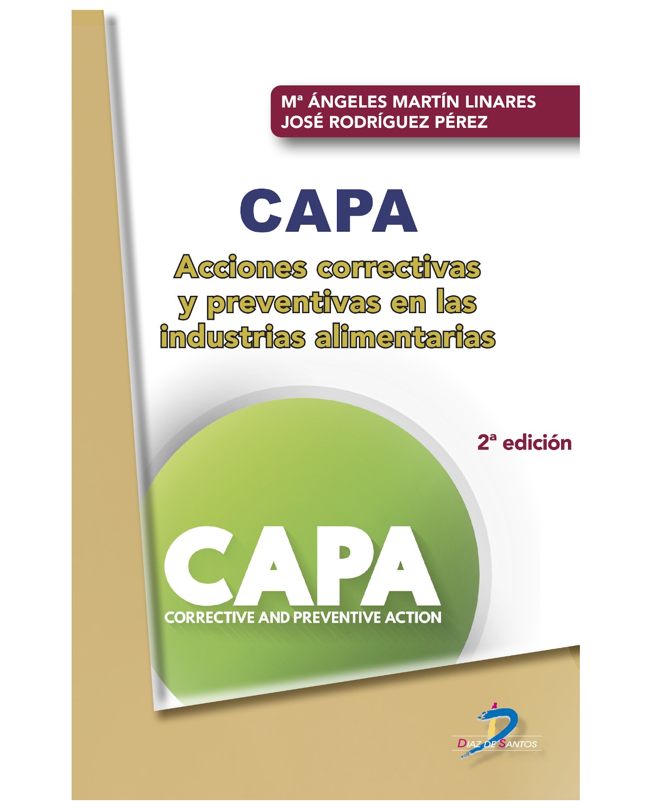 Libro Capa: Acciones Correctivas Y Preventivas En Las Industrias Alimentarias - Diaz De Santos - Martín Linares $549