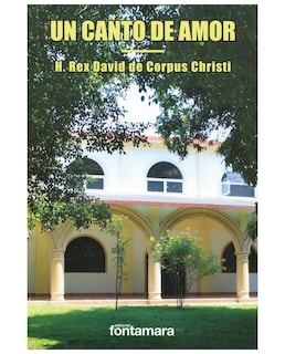 Foto 1 | Libro Un Canto De Amor - Fontamara - H. Rex David De Corpus Christi