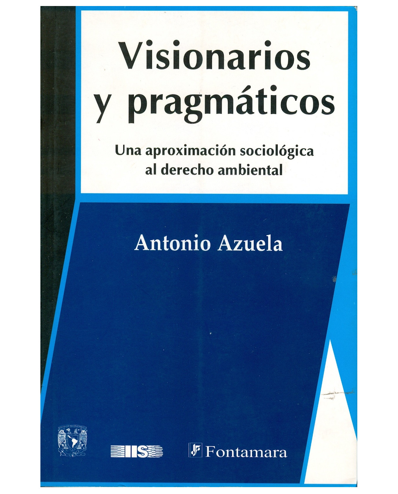 Foto 2 pulgar | Libro Visionarios Y Pragmáticos - Fontamara - Antonio Azuela