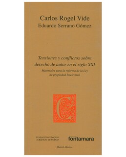 Foto 1 | Libro Tensiones Y Conflictos Sobre Derecho De Autor En El Siglo Xxi - Fontamara - Carlos Rogel Vide, Eduardo Serrano