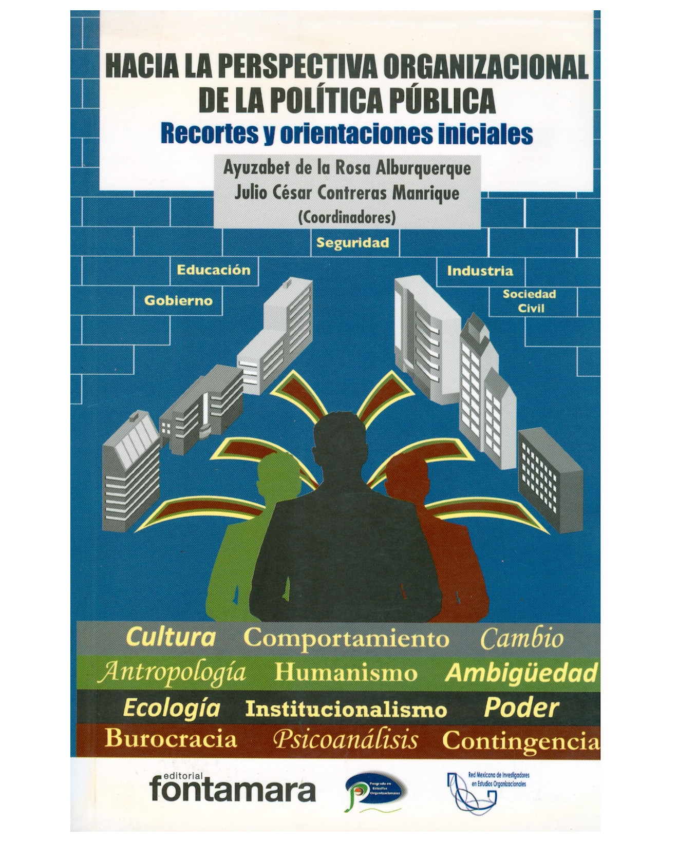 Foto 2 pulgar | Libro Hacia La Perspectiva Organizacional De La Política Pública - Fontamara - Ayuzabet De La Rosa Alburquerque