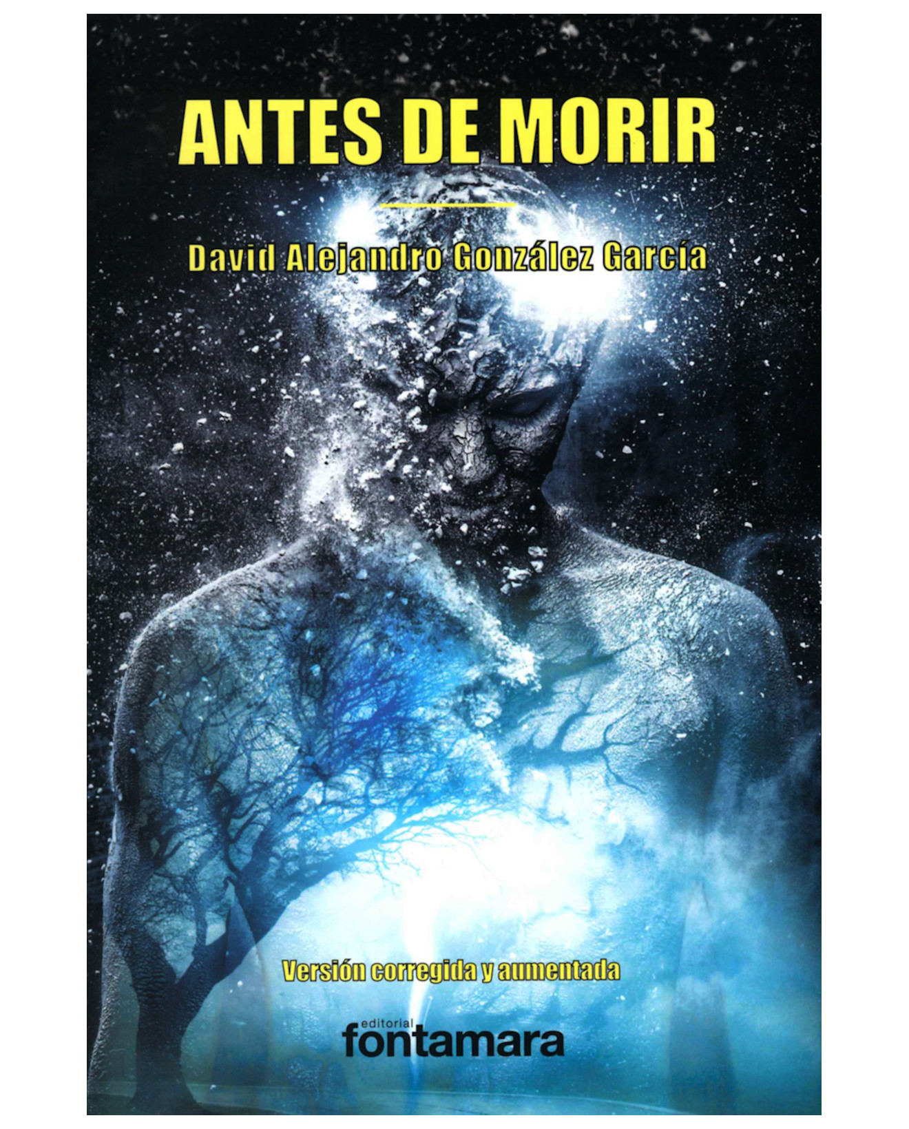 Foto 1 | Libro Antes De Morir - Fontamara - David Alejandro González García