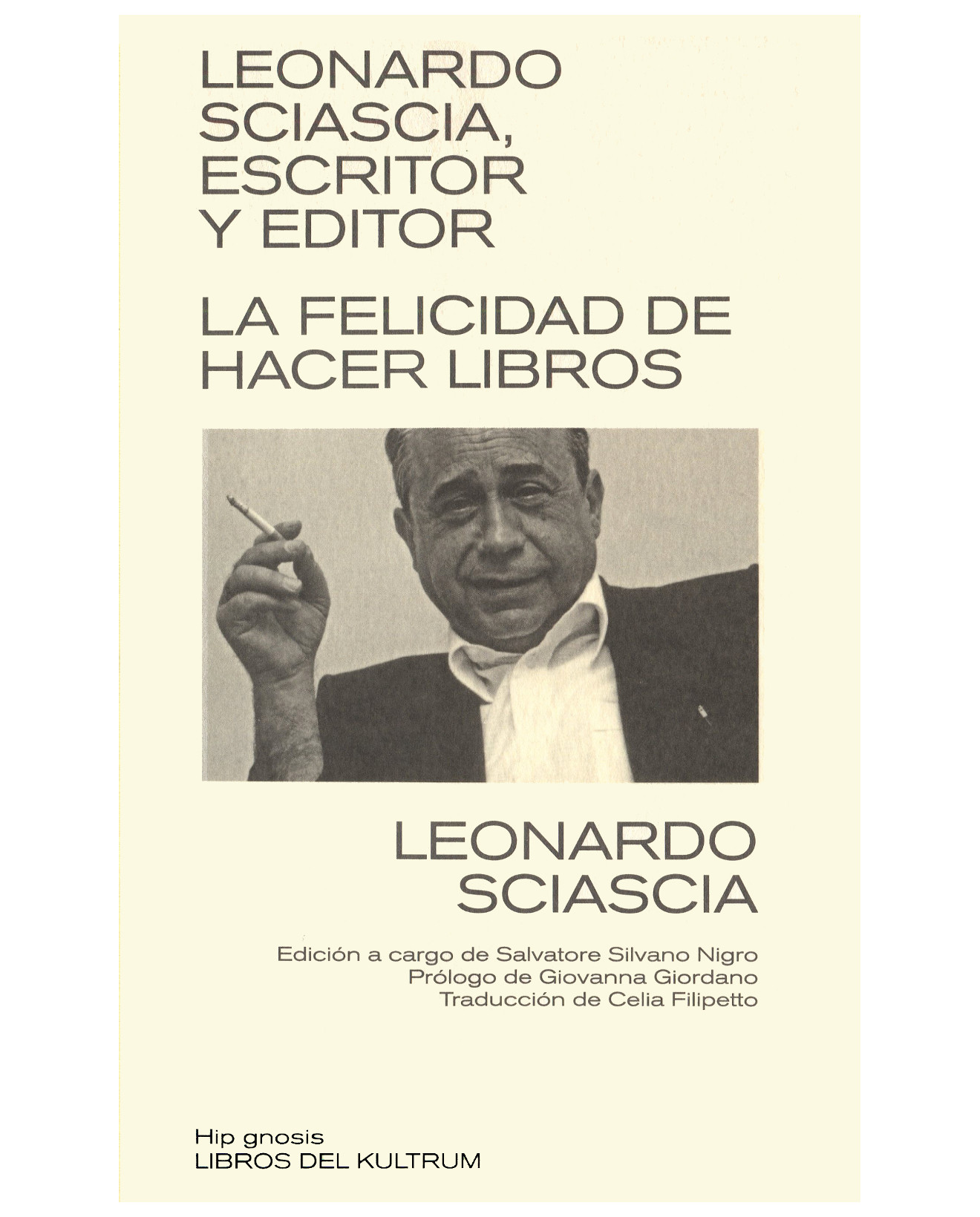 Foto 2 pulgar | Libro Leonardo Sciascia, Escritor Y Editor - Libros Del Kultrum - Sciascia, Leonardo