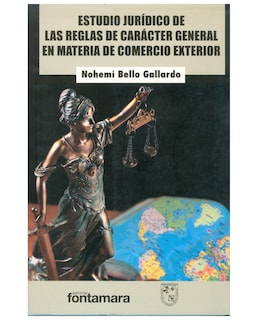 Foto 1 | Libro Estudio Jurídico De Las Reglas De Carácter General - Fontamara - Nohemí Bello Gallardo