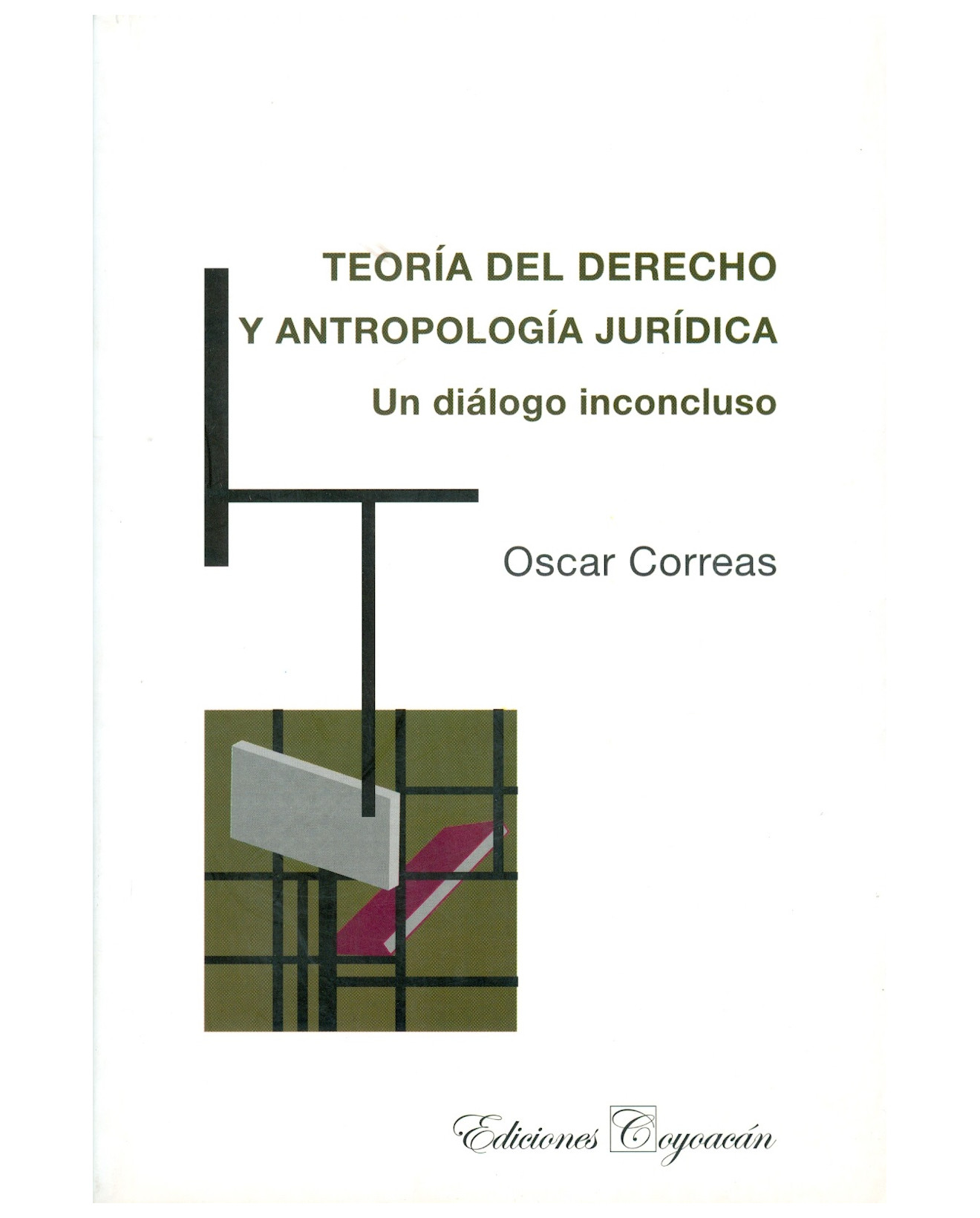 Foto 2 pulgar | Libro Teoría Del Derecho Y Antropología Jurídica - Coyoacán - Oscar Correas
