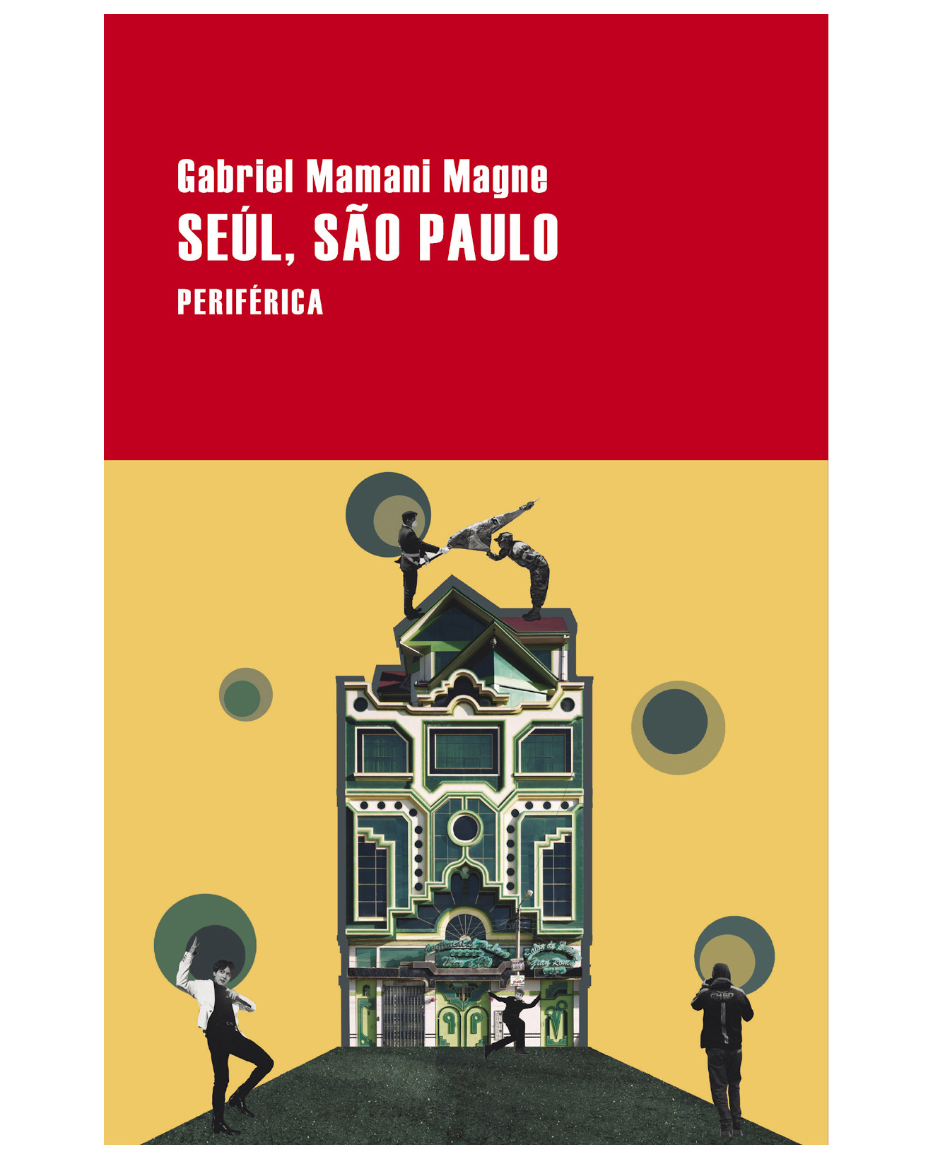 Libro Seúl, Sao Paulo - Periférica - Mamani Magne, Gabriel