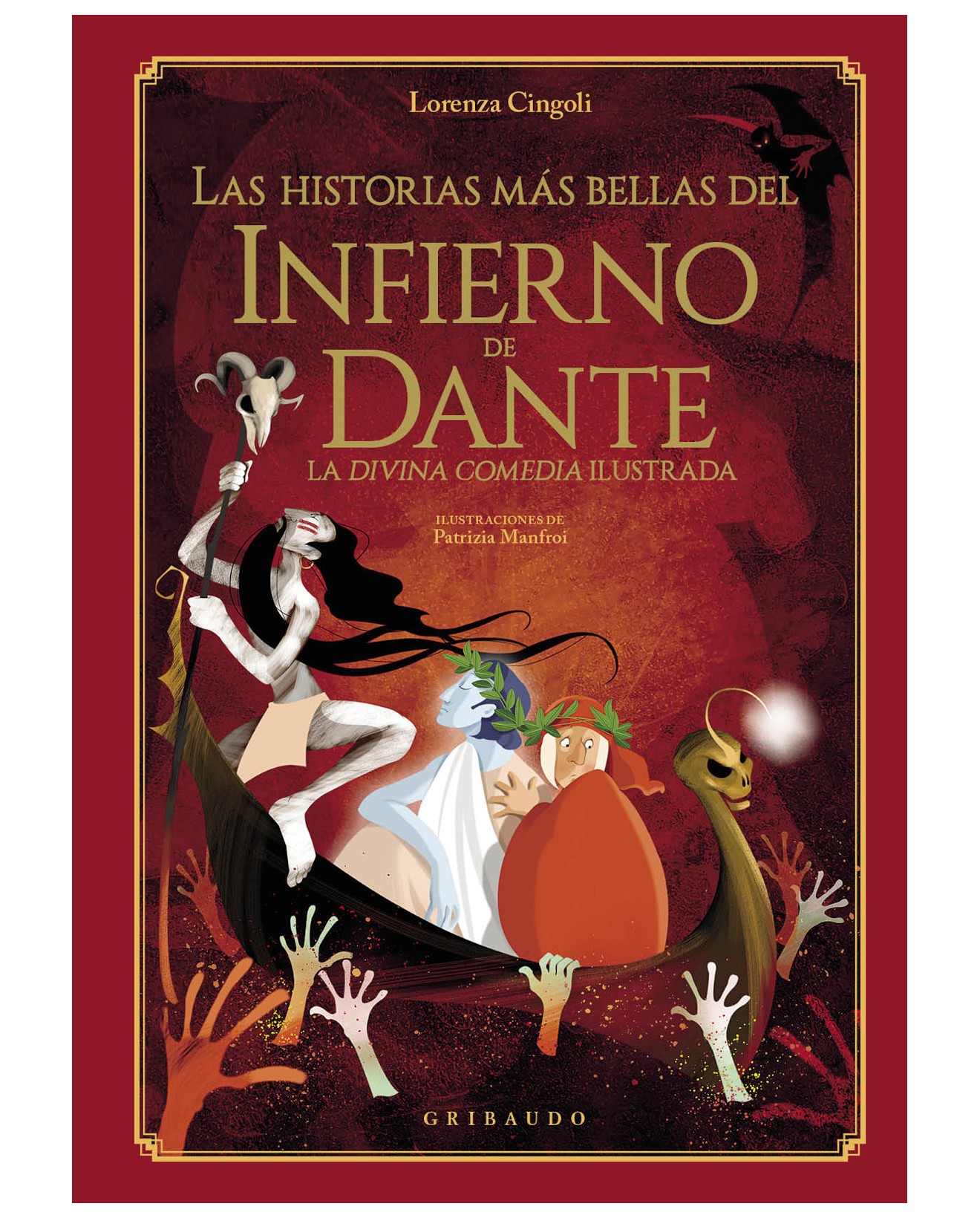 Libro Las Historias Más Bellas Del Infierno De Dantes - Gribaudo - Cingoli, Lorenza