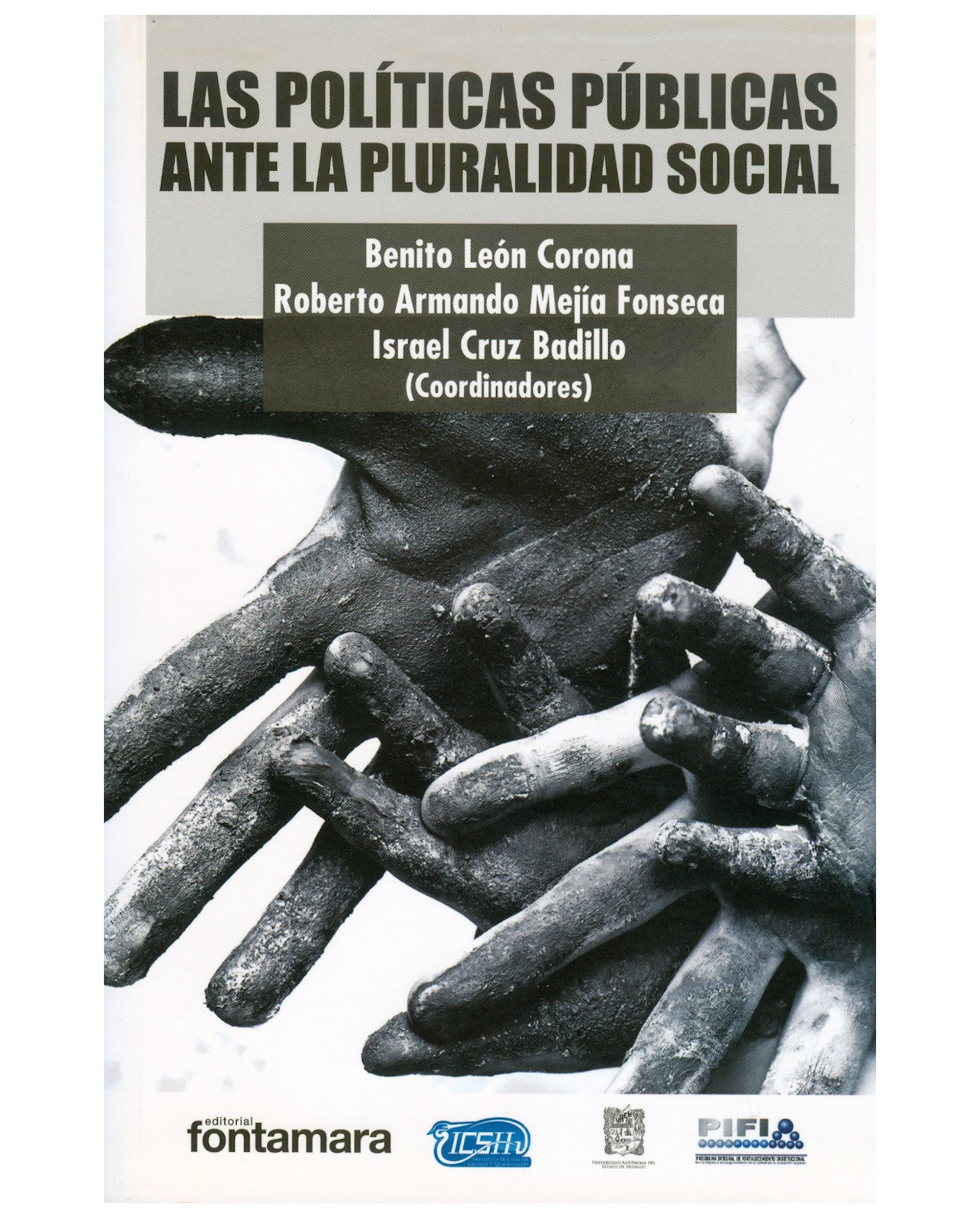 Foto 2 pulgar | Libro Las Políticas Públicas Ante La Pluralidad Social - Fontamara - Benito León Corona