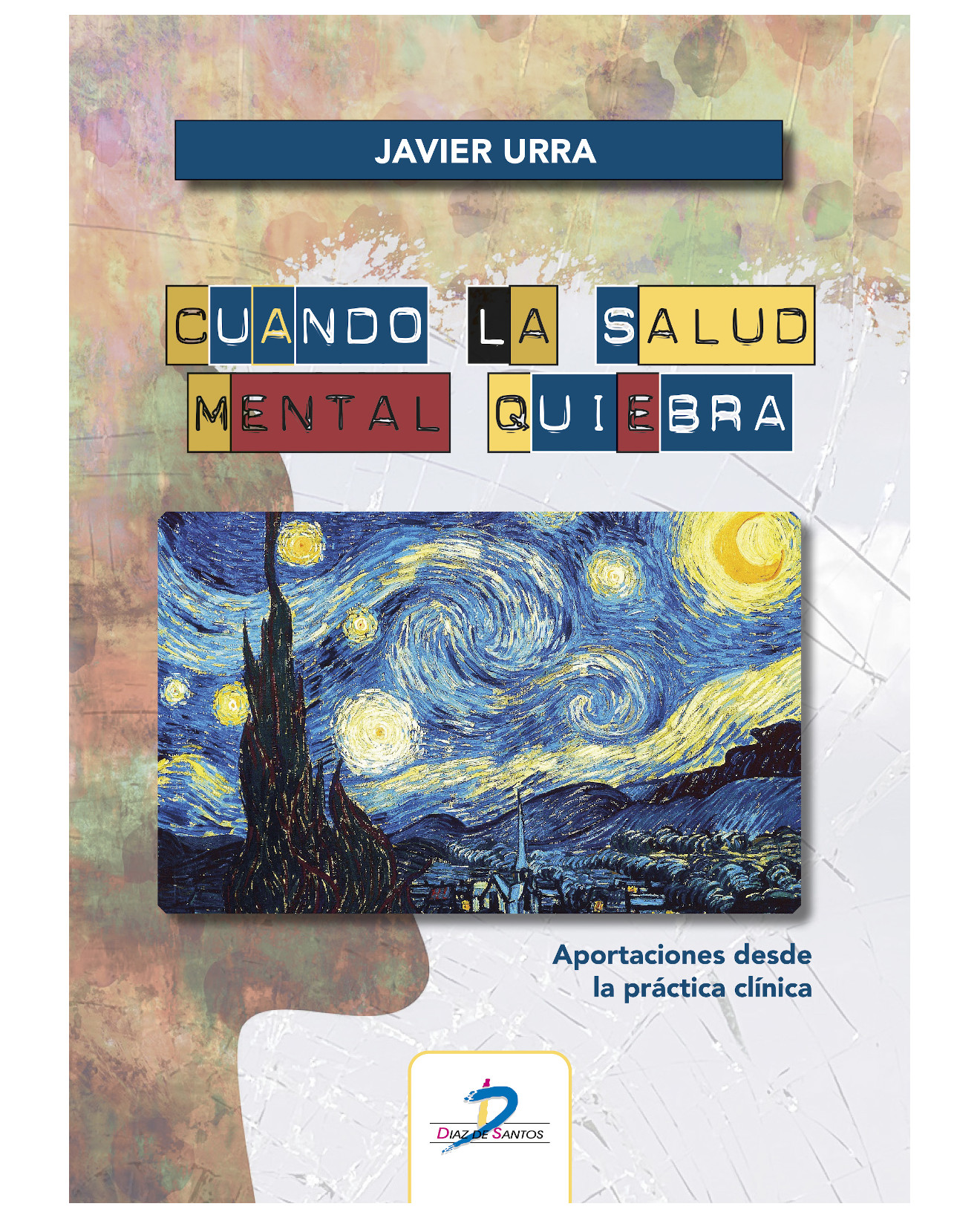 Libro Cuando La Salud Mental Quiebra - Diaz De Santos - Urra Portillo Javier