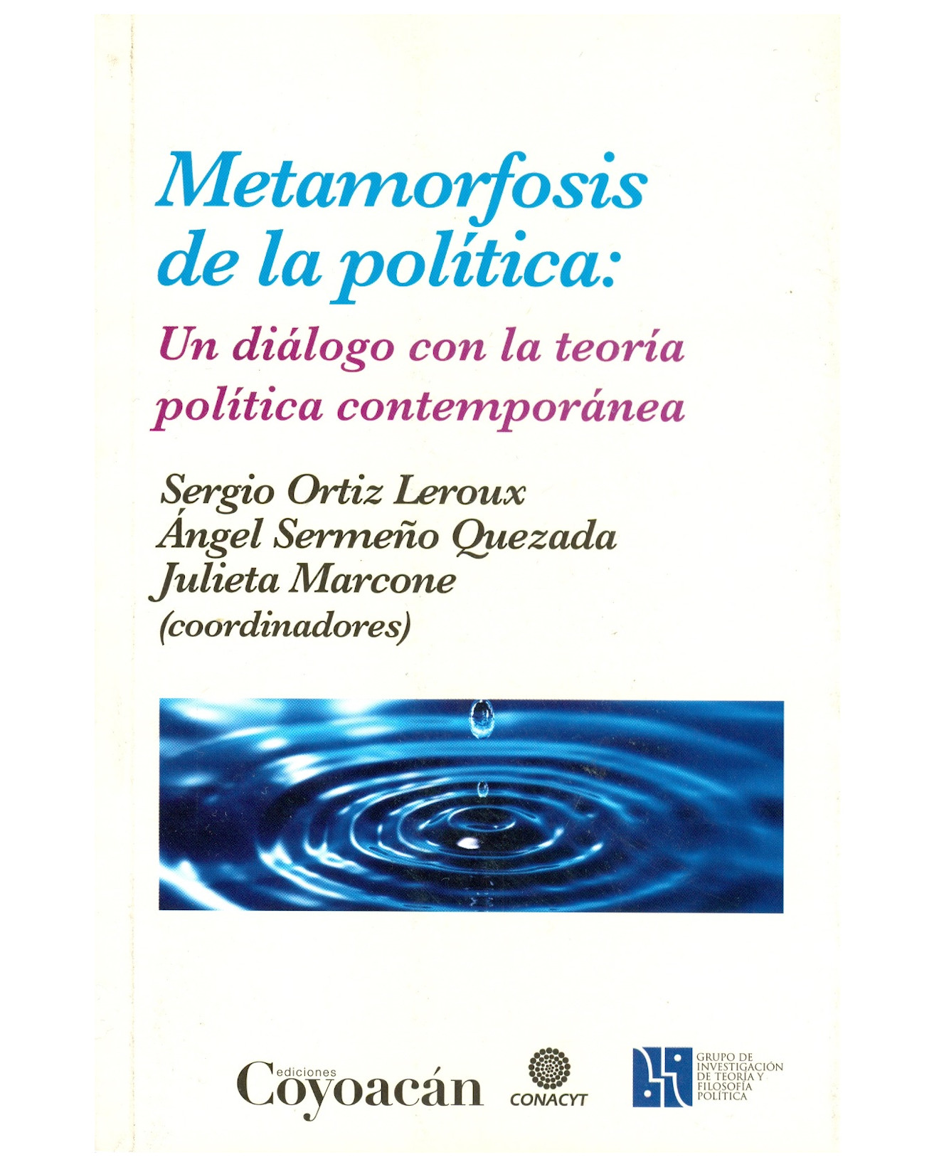 Foto 2 pulgar | Libro Metamorfosis De La Política - Coyoacán - Sergio Ortiz Leroux
