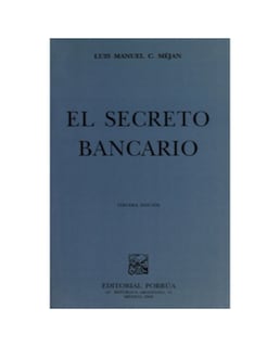 Foto 1 | Libro El Secreto Bancario - Editorial Porrúa México - Méjan Carrer, Luis Manuel C.