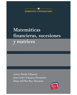 Foto 1 | Libro Matemáticas Financieras, Sucesiones Y Matrices - Reims Ediciones - Arturo Ruelas Villareal